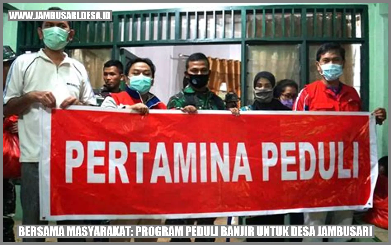 Gambar Bersama Masyarakat: Program Peduli Banjir untuk Desa Jambusari