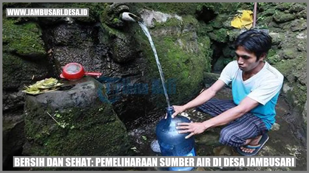 Sumber Air di Desa Jambusari