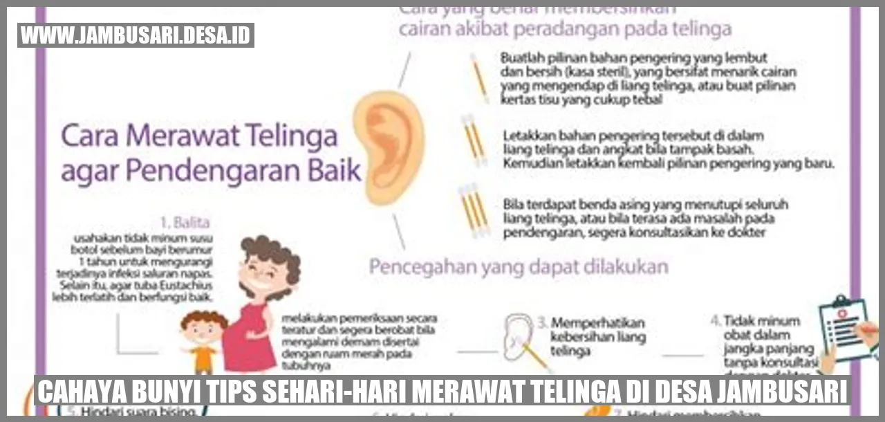 Cahaya Bunyi: Tips Sehari-hari Merawat Telinga di Desa Jambusari