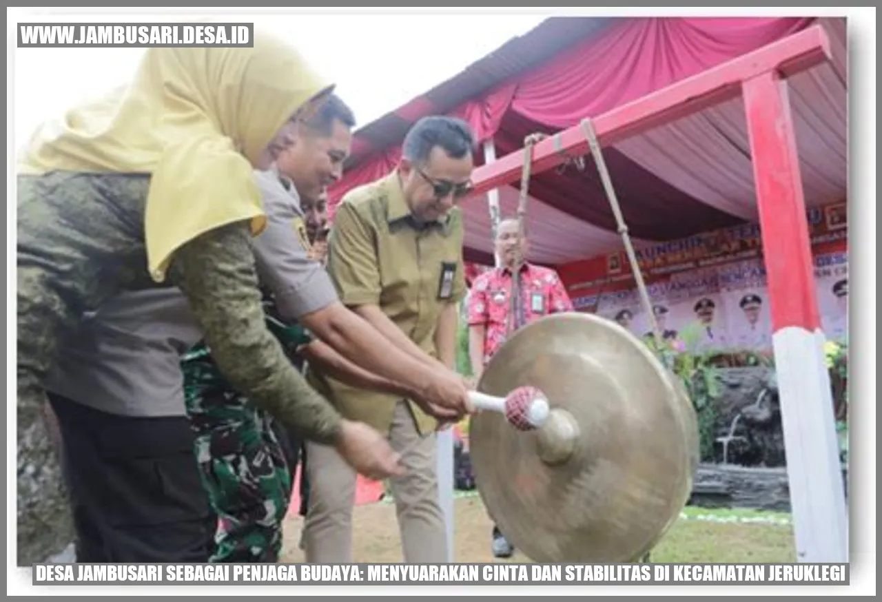 Desa Jambusari sebagai Penjaga Budaya: Menyuarakan Cinta dan Stabilitas di Kecamatan Jeruklegi