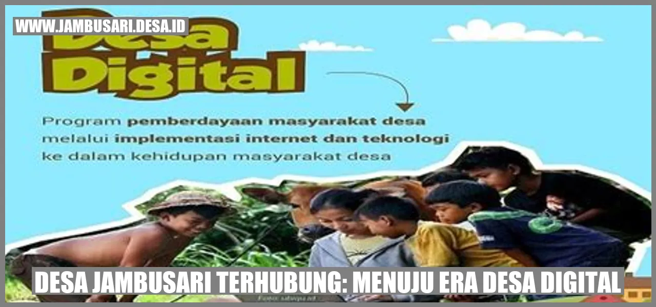 Desa Jambusari Terhubung: Menuju Era Desa Digital