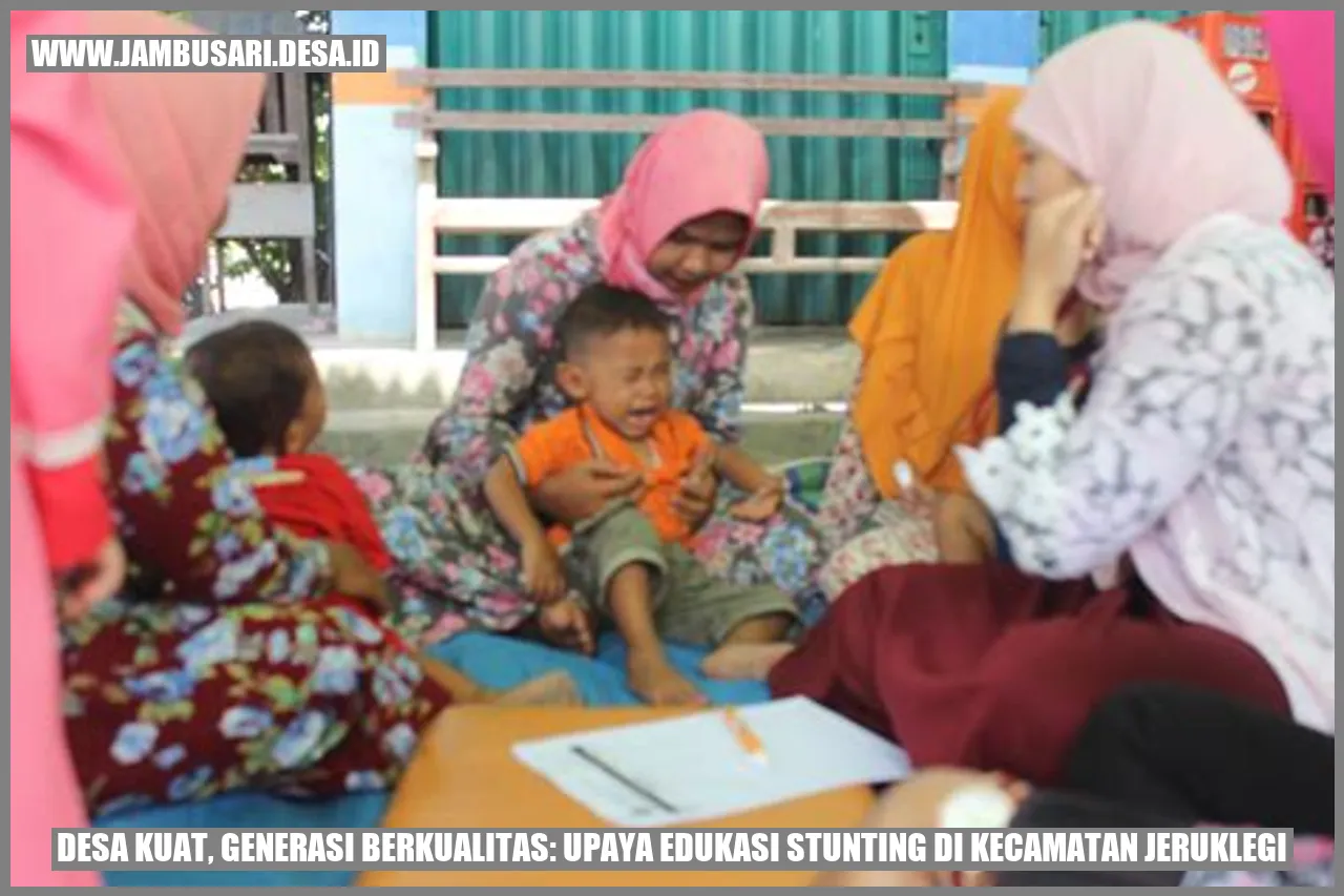 Desa Kuat, Generasi Berkualitas: Upaya Edukasi Stunting di Kecamatan Jeruklegi