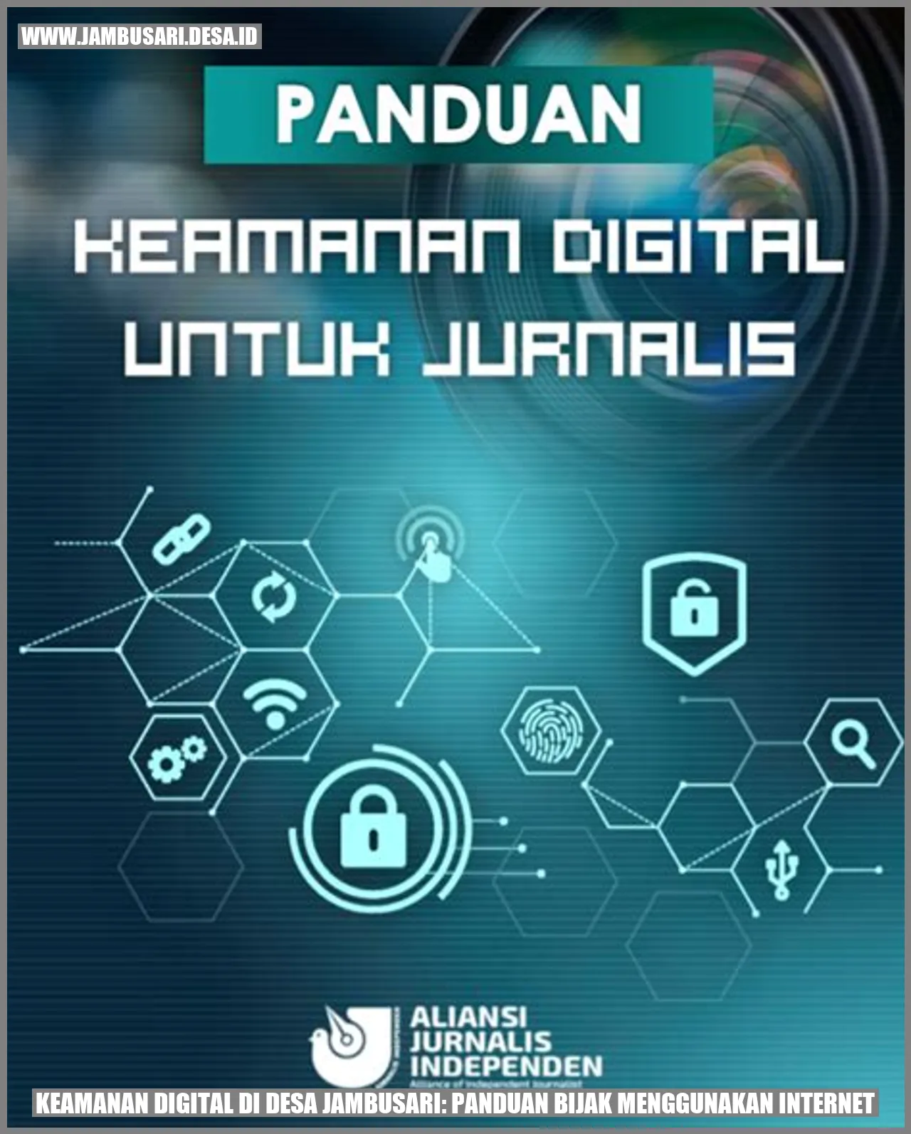 Keamanan Digital di Desa Jambusari: Panduan Bijak Menggunakan Internet