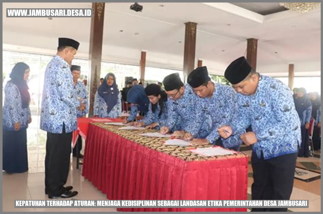 Kepatuhan terhadap Aturan: Menjaga Kedisiplinan sebagai Landasan Etika Pemerintahan Desa Jambusari