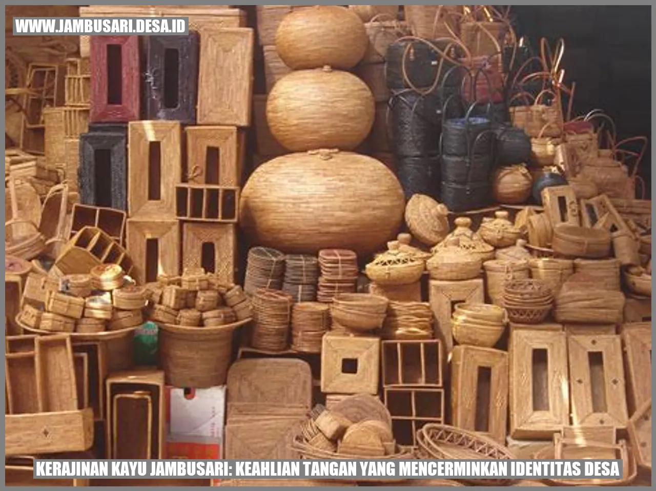 Kerajinan Kayu Jambusari: Keahlian Tangan yang Mencerminkan Identitas Desa