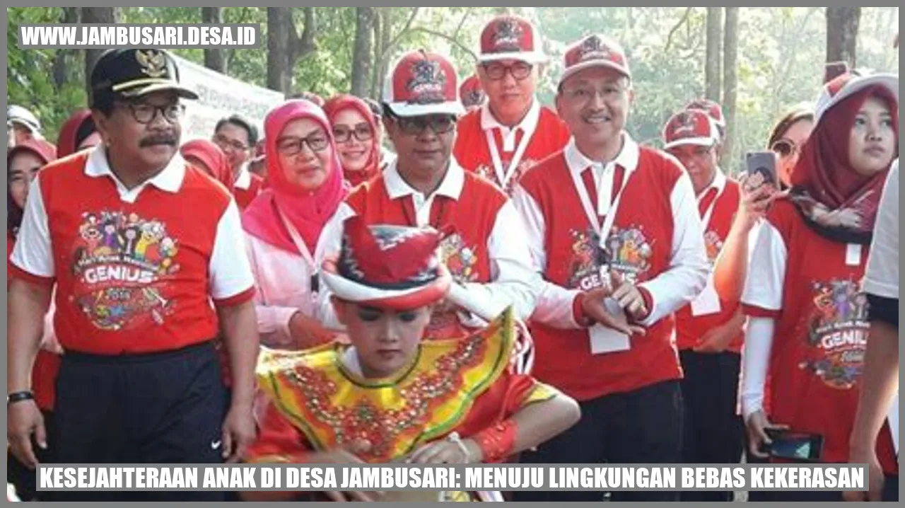 Kesejahteraan Anak di Desa Jambusari: Menuju Lingkungan Bebas Kekerasan