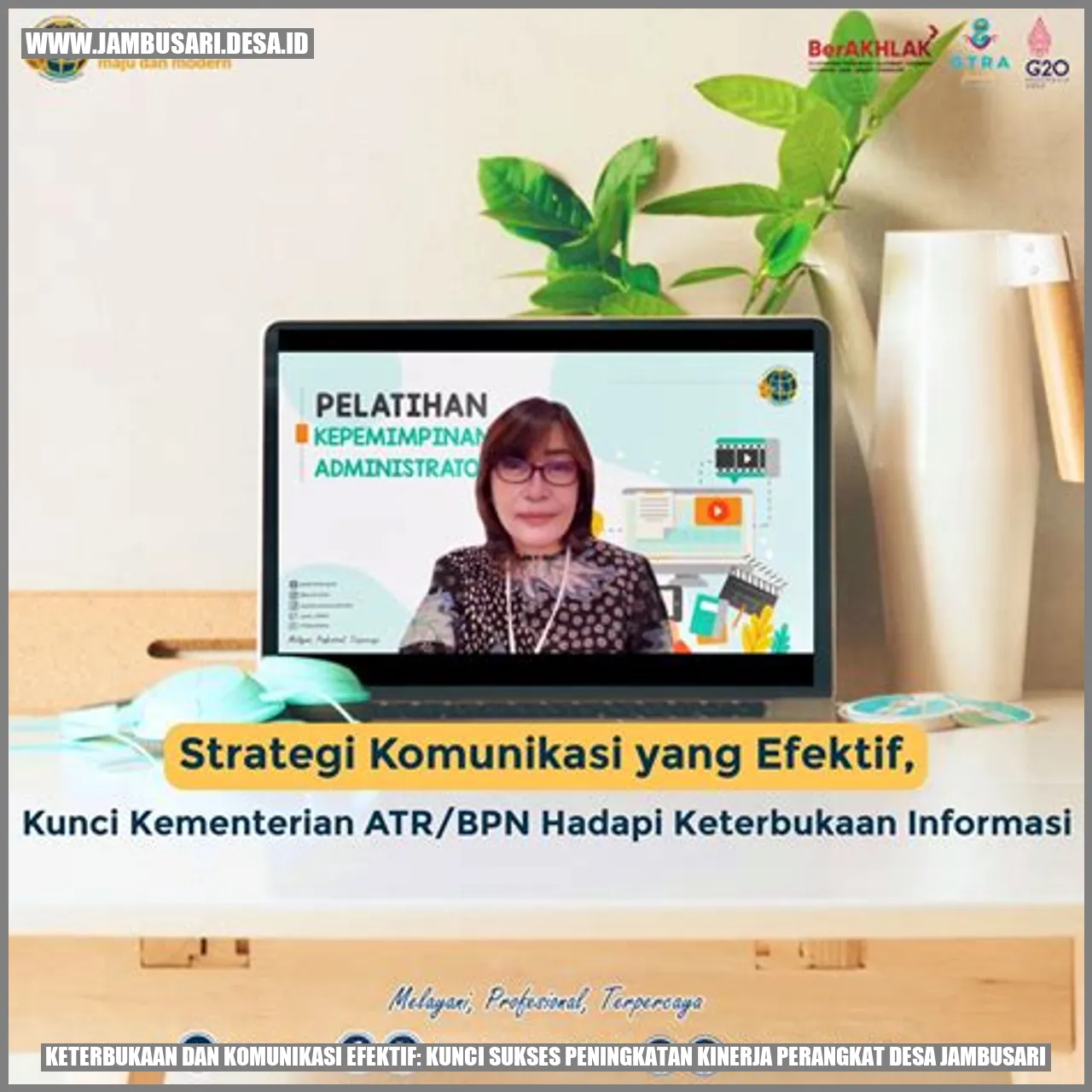 Keterbukaan dan Komunikasi Efektif: Kunci Sukses Peningkatan Kinerja Perangkat Desa Jambusari