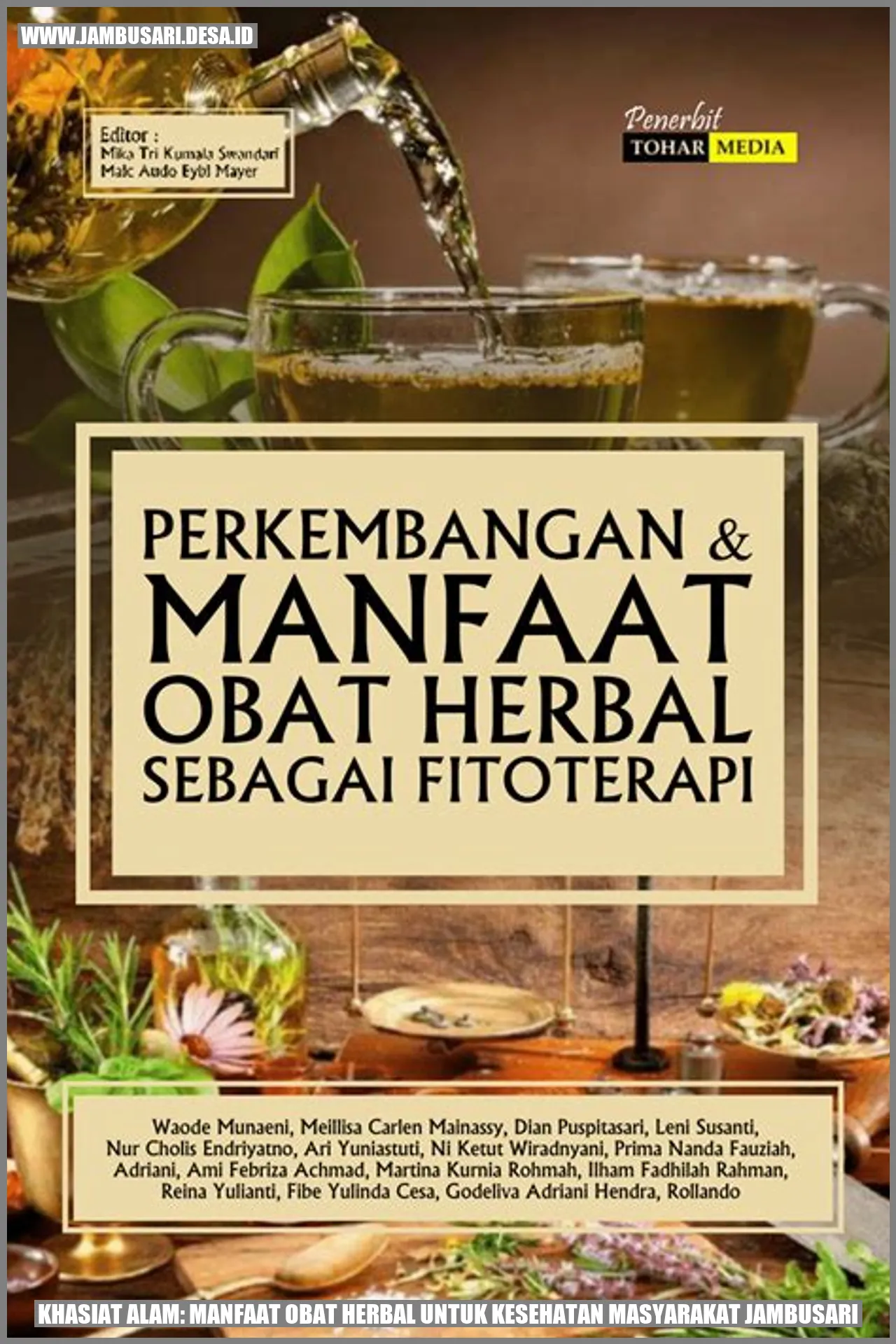 Khasiat Alam: Manfaat Obat Herbal untuk Kesehatan Masyarakat Jambusari