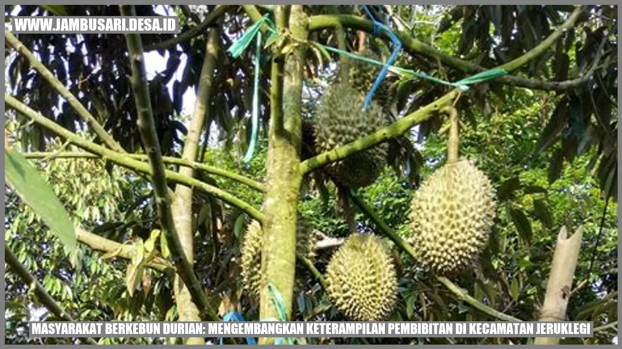 Masyarakat Berkebun Durian: Mengembangkan Keterampilan Pembibitan di Kecamatan Jeruklegi