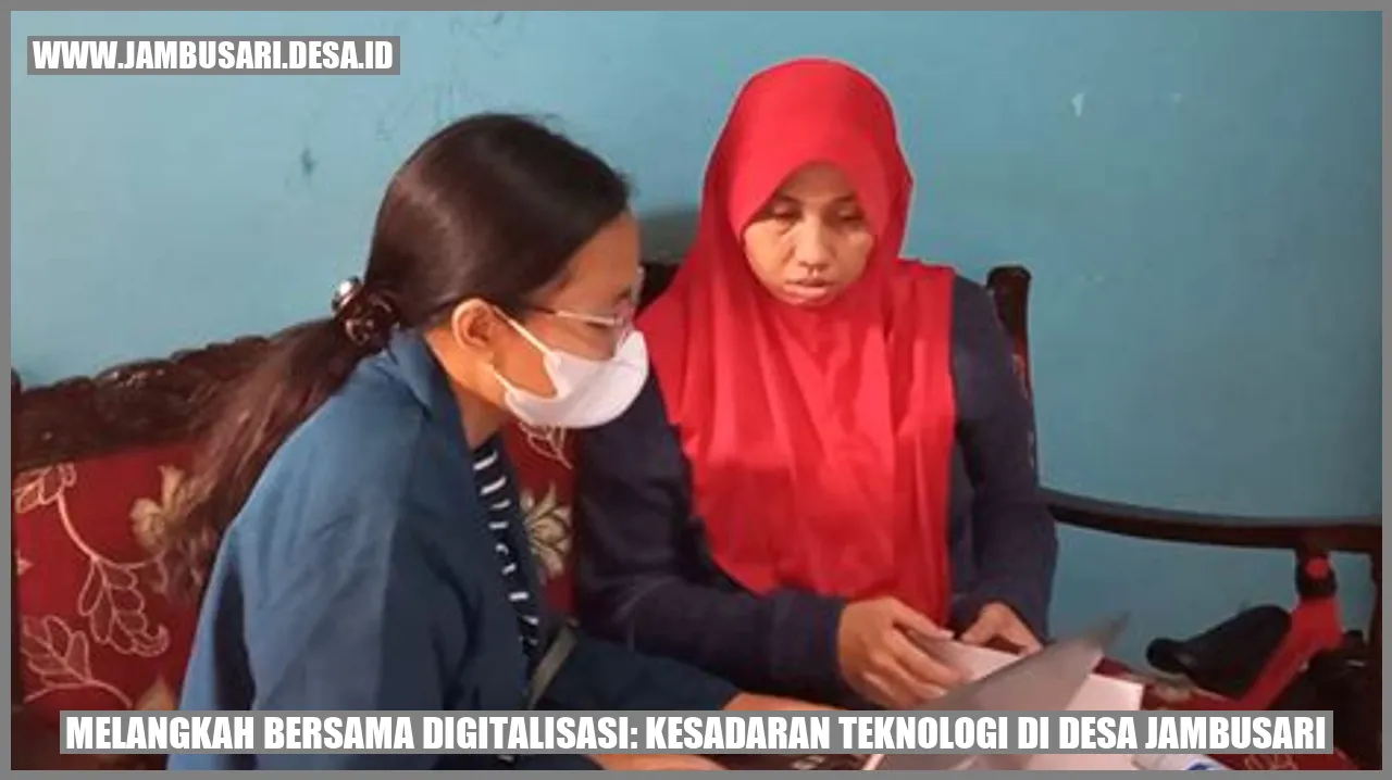 Melangkah Bersama Digitalisasi: Kesadaran Teknologi di Desa Jambusari