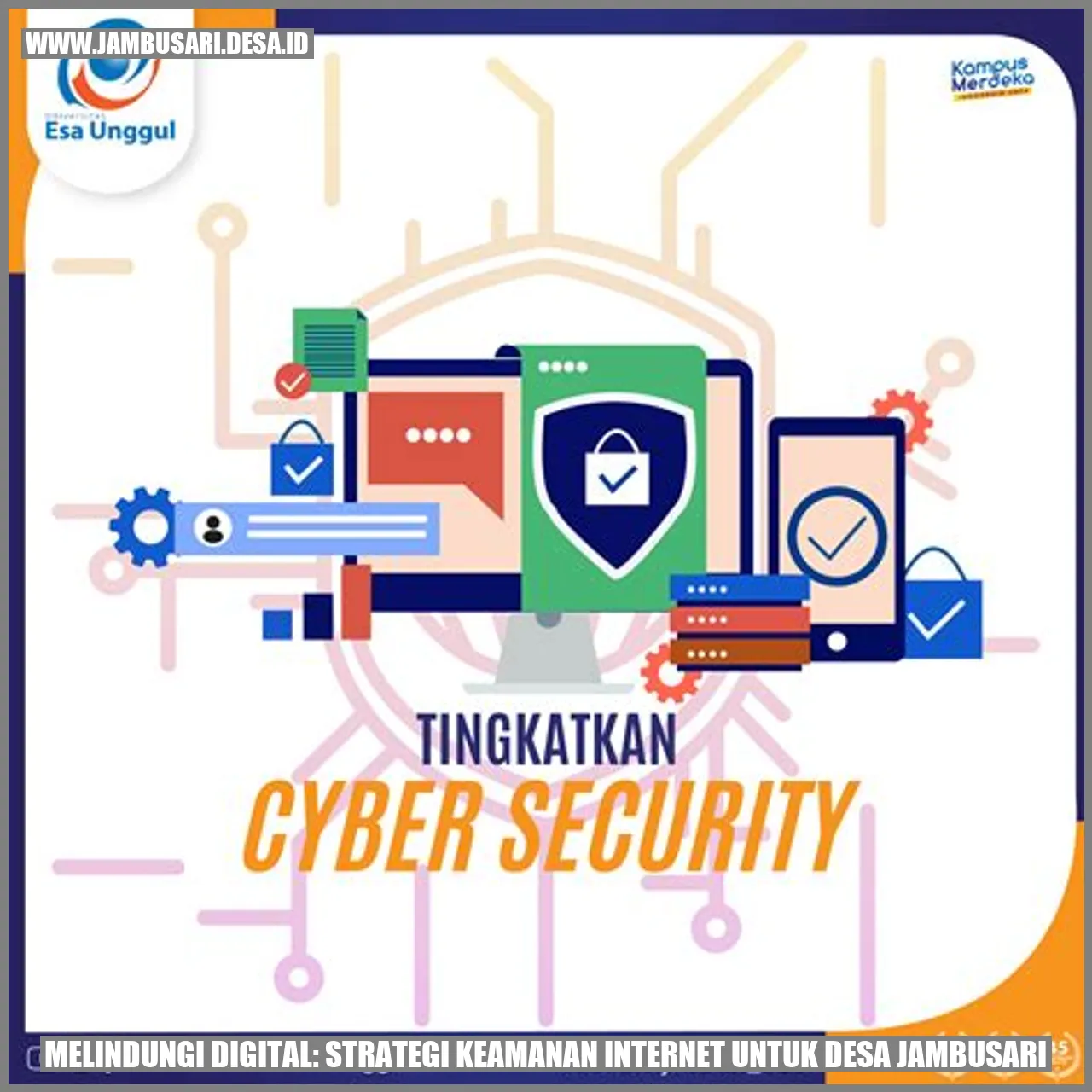 Melindungi Digital: Strategi Keamanan Internet untuk Desa Jambusari