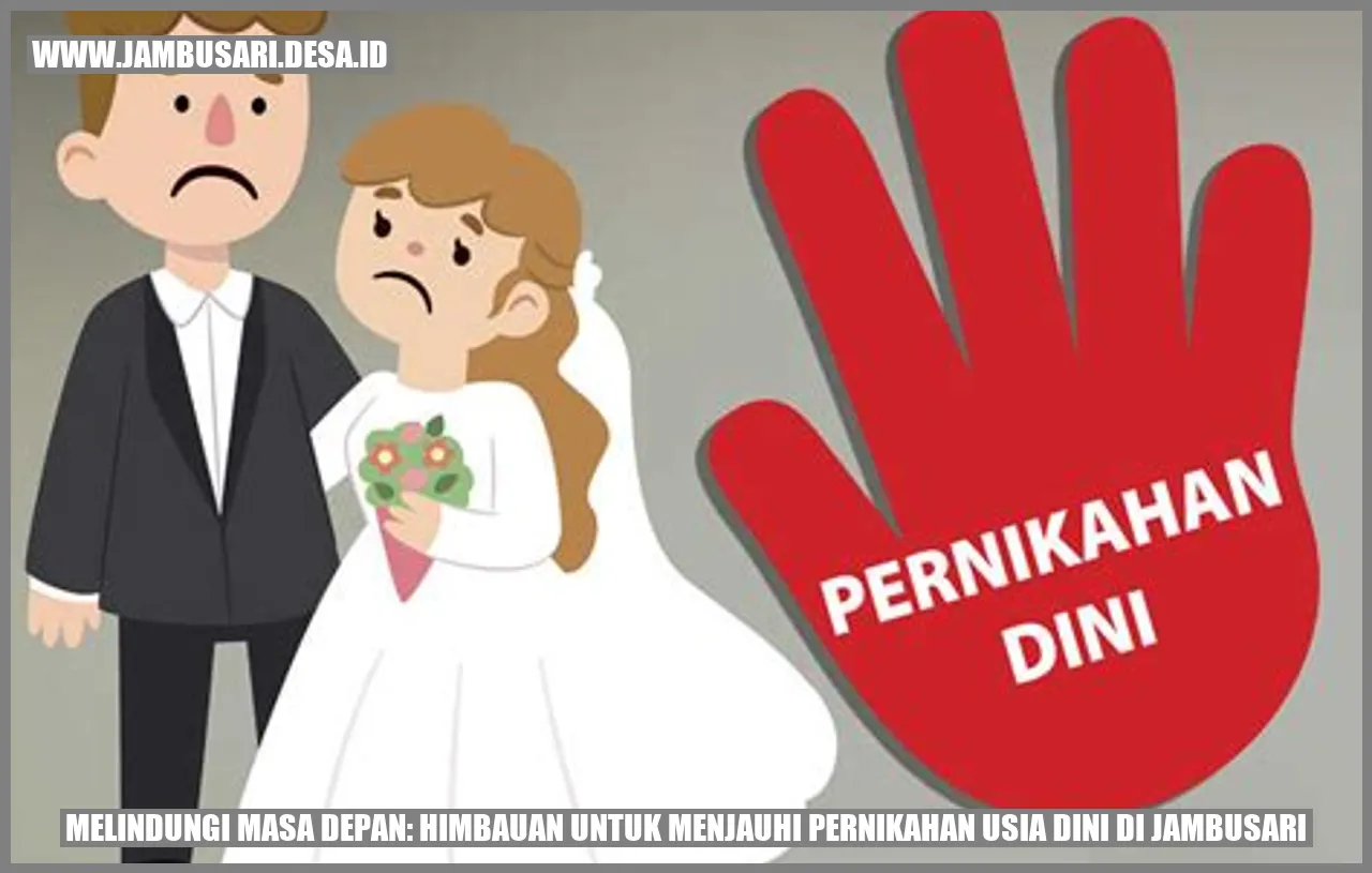 Gambar Melindungi Masa Depan: Himbauan untuk Menjauhi Pernikahan Usia Dini di Jambusari