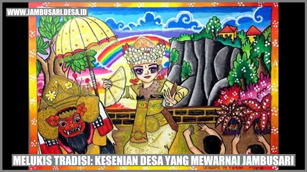 Melukis Tradisi: Kesenian Desa yang Mewarnai Jambusari