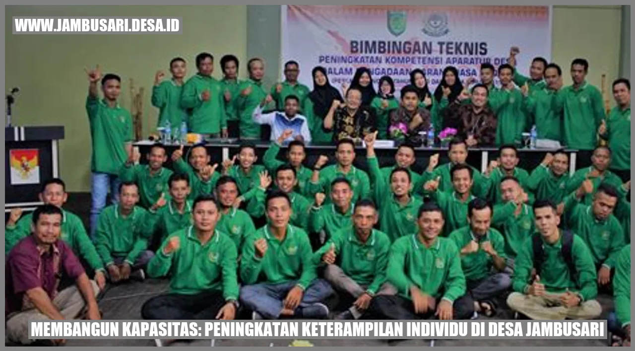 Membangun Kapasitas: Peningkatan Keterampilan Individu di Desa Jambusari