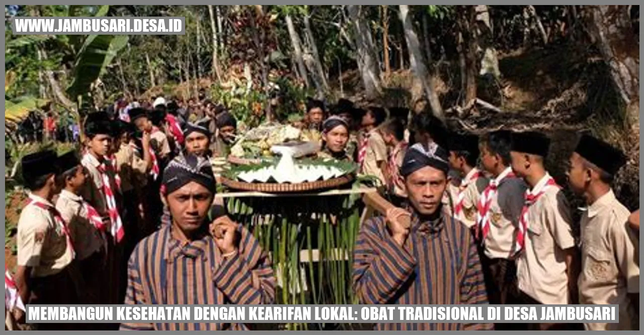 Membangun Kesehatan dengan Kearifan Lokal: Obat Tradisional di Desa Jambusari