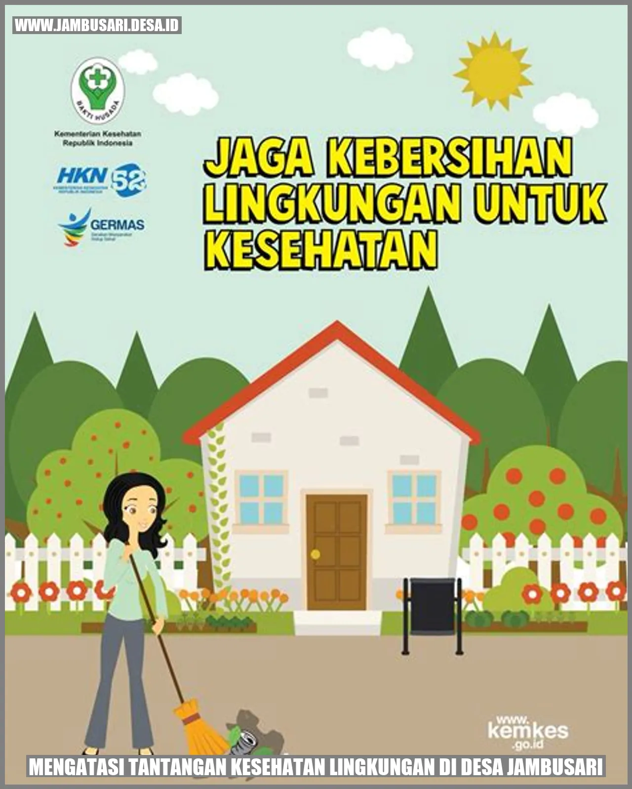Mengatasi Tantangan Kesehatan Lingkungan di Desa Jambusari