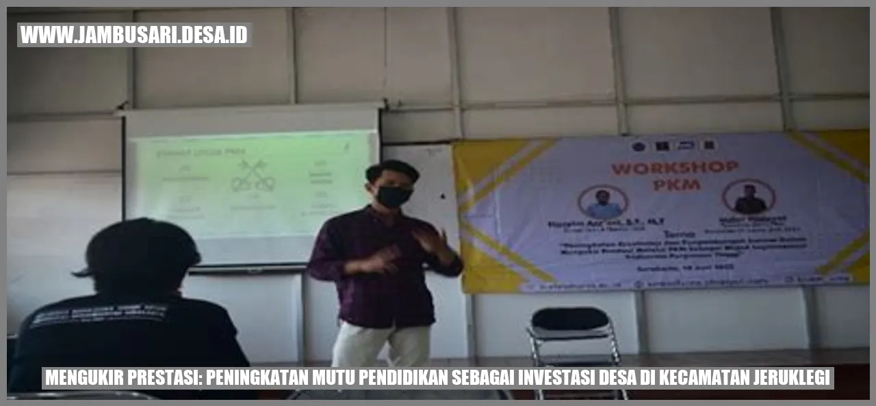 Mengukir Prestasi: Peningkatan Mutu Pendidikan sebagai Investasi Desa di Kecamatan Jeruklegi
