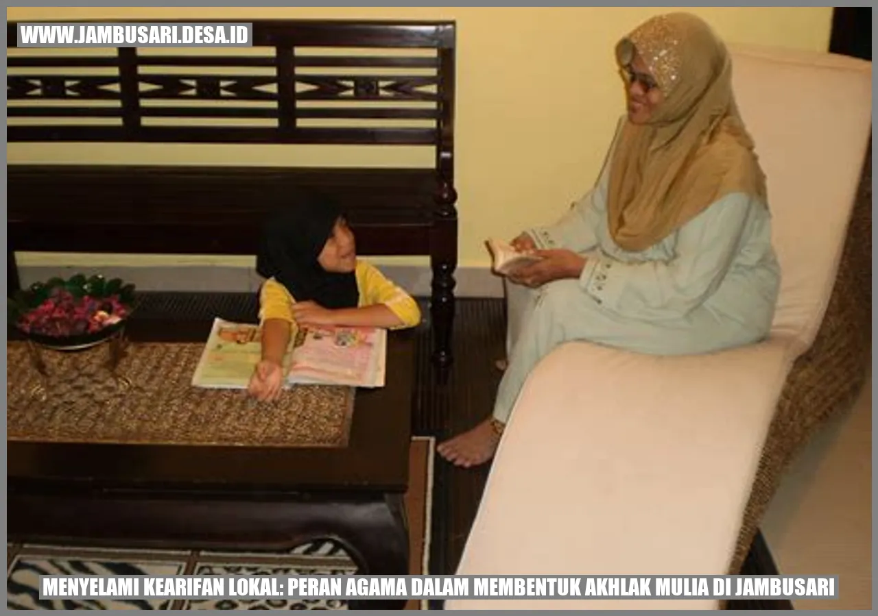 Menyelami Kearifan Lokal: Peran Agama dalam Membentuk Akhlak Mulia di Jambusari