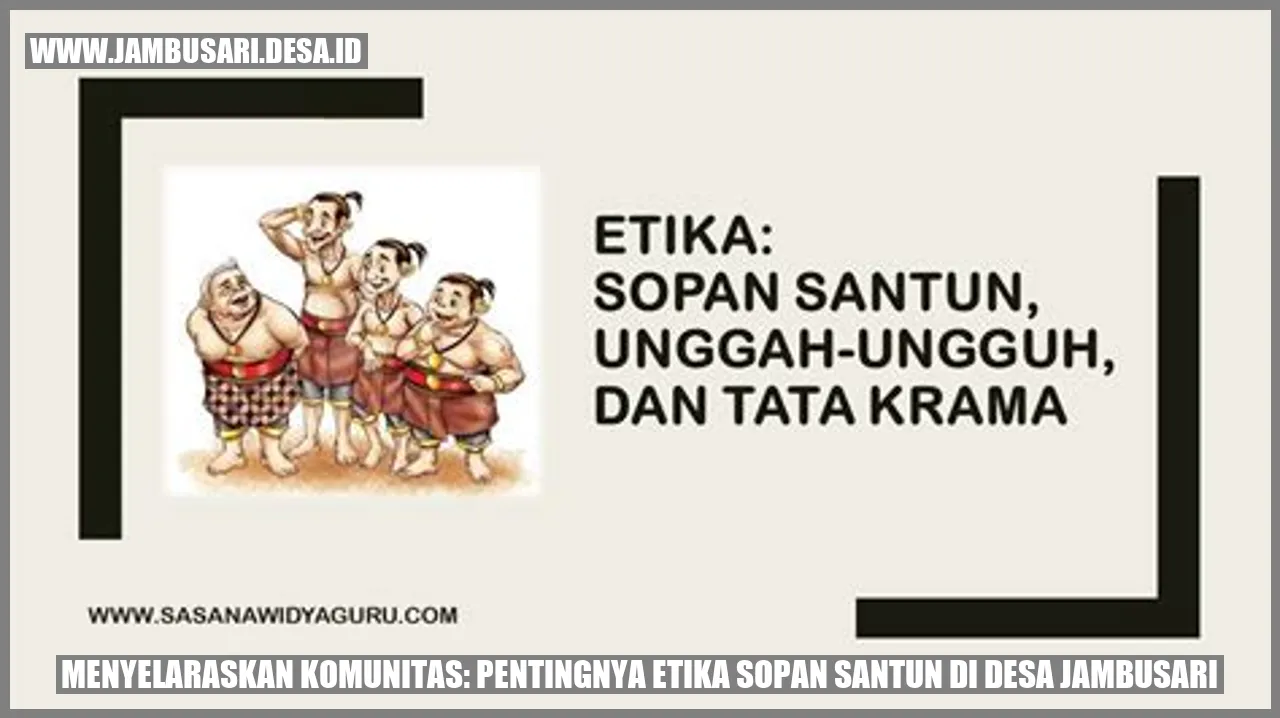 Etika Sopan Santun di Desa Jambusari