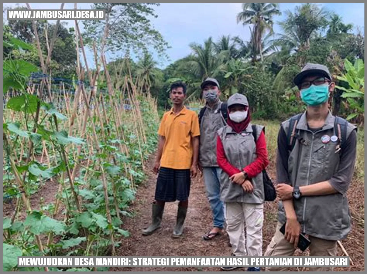 Mewujudkan Desa Mandiri: Strategi Pemanfaatan Hasil Pertanian di Jambusari