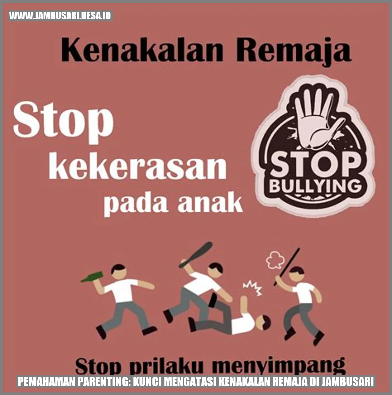 Pemahaman Parenting: Kunci Mengatasi Kenakalan Remaja di Jambusari