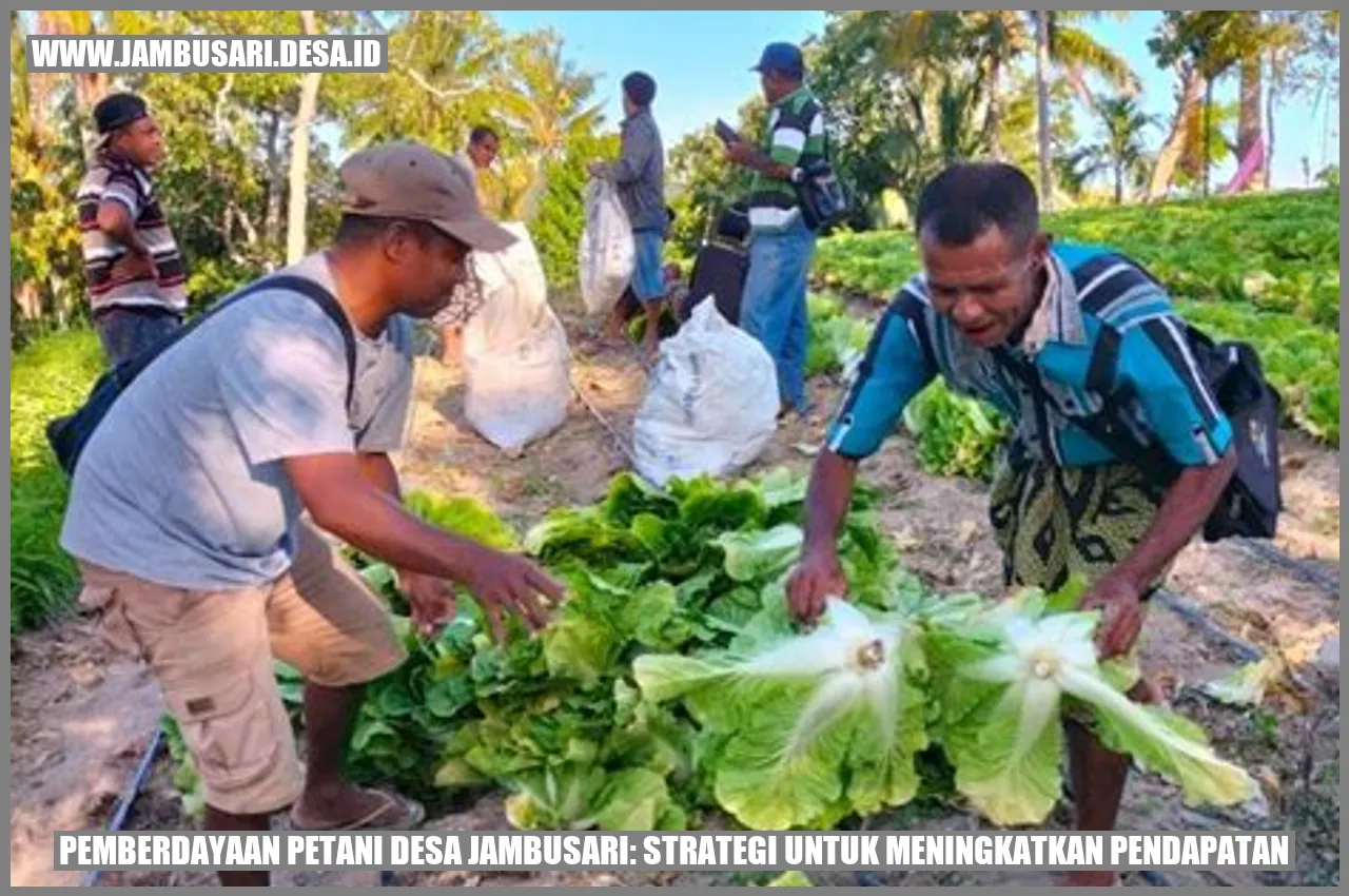 Pemberdayaan Petani Desa Jambusari: Strategi untuk Meningkatkan Pendapatan