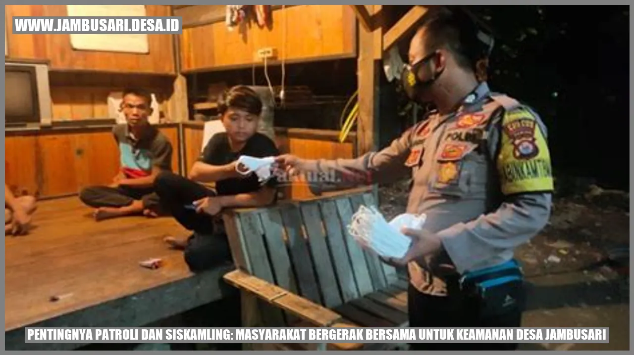 Pentingnya Patroli dan Siskamling: Masyarakat Bergerak Bersama untuk Keamanan Desa Jambusari