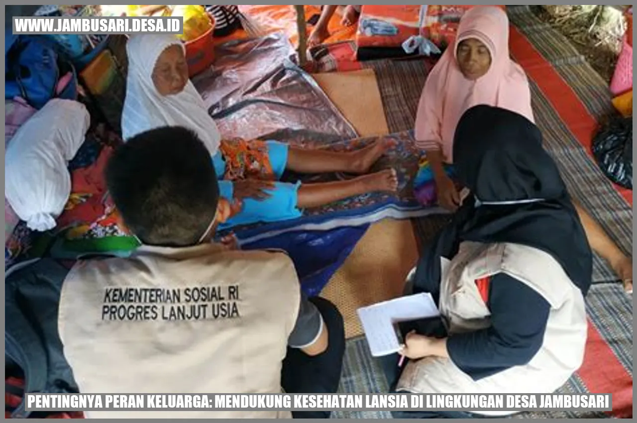 Pentingnya Peran Keluarga: Mendukung Kesehatan Lansia di Lingkungan Desa Jambusari
