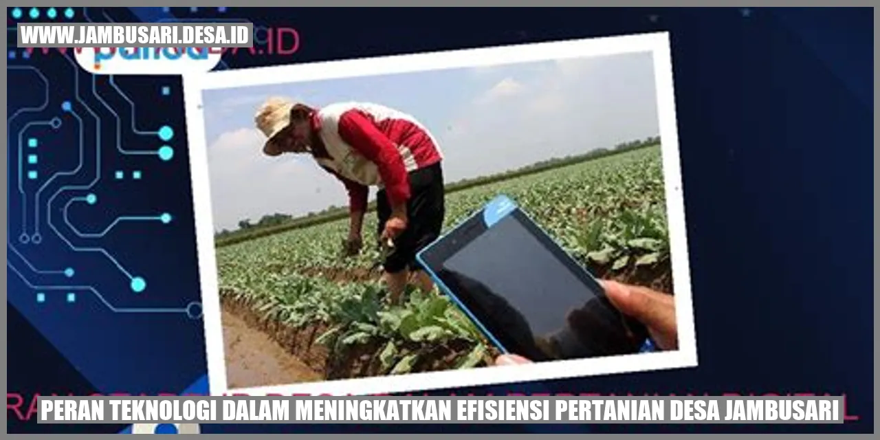 Teknologi Pertanian Desa Jambusari