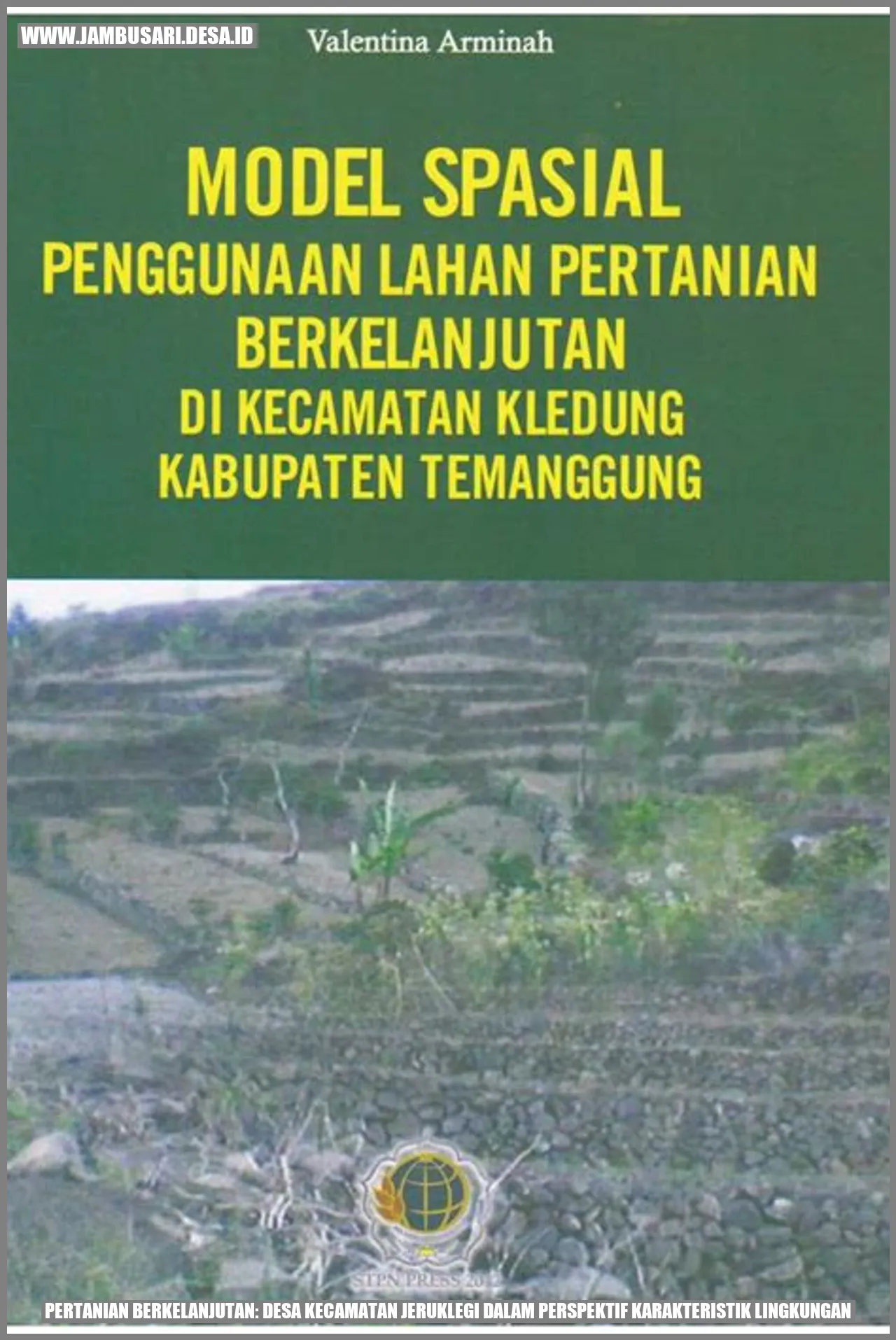 Pertanian Berkelanjutan: Desa Kecamatan Jeruklegi dalam Perspektif Karakteristik Lingkungan