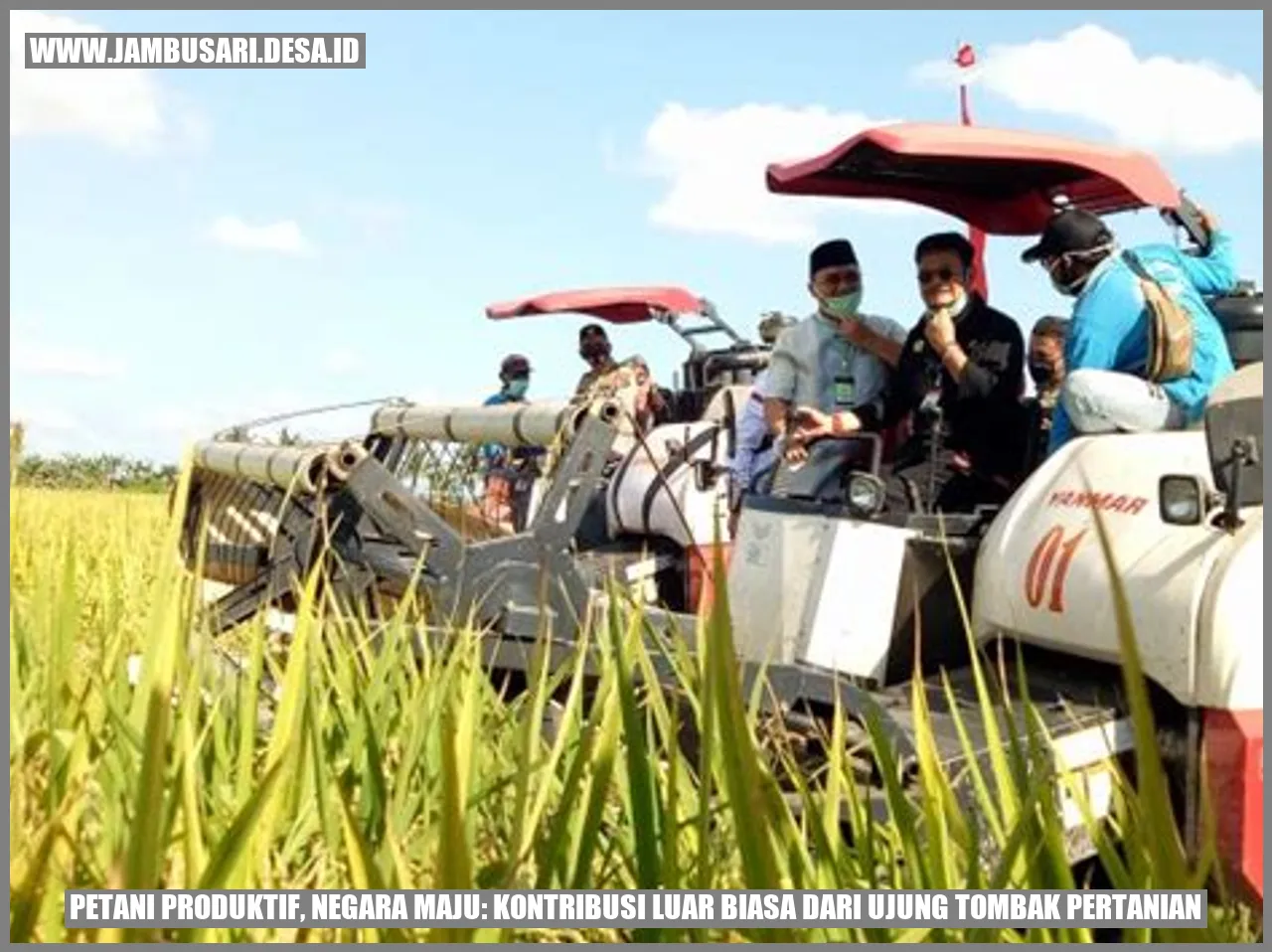 Petani Produktif, Negara Maju: Kontribusi Luar Biasa dari Ujung Tombak Pertanian
