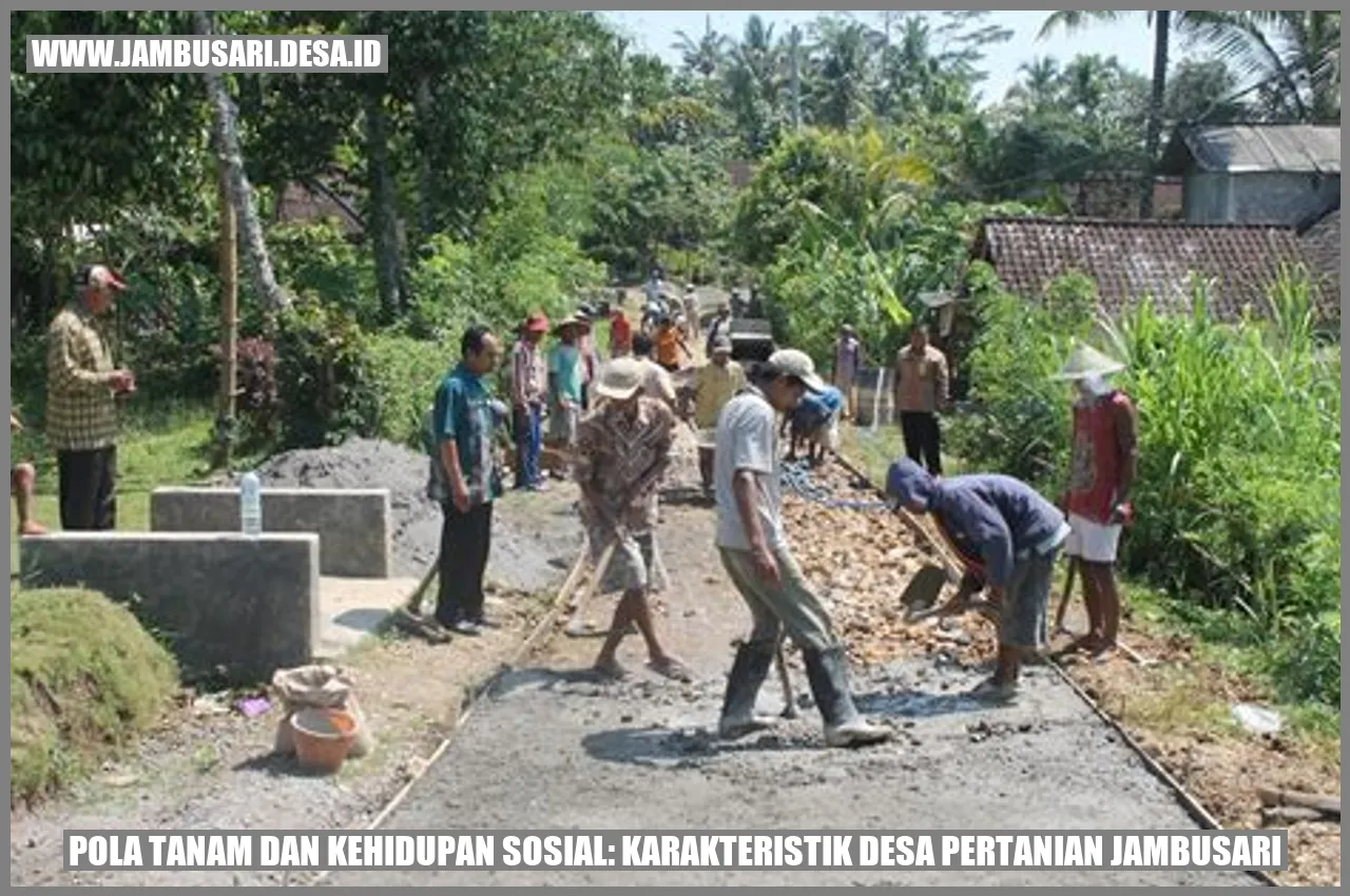 Pola Tanam dan Kehidupan Sosial: Karakteristik Desa Pertanian Jambusari