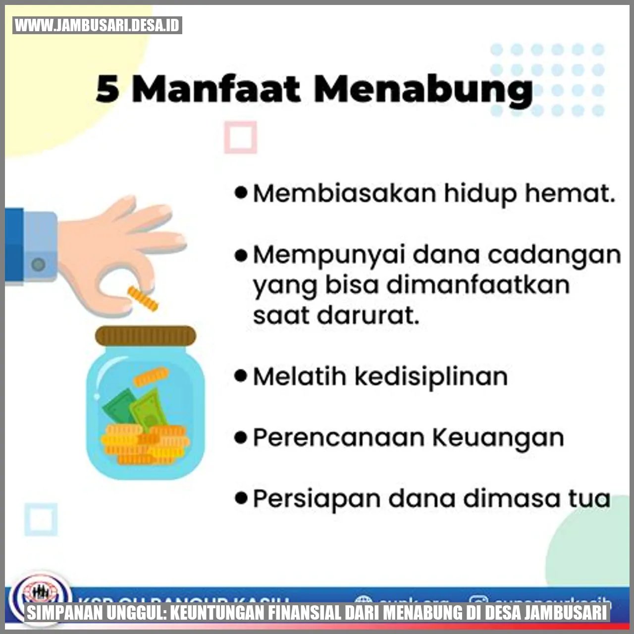 Simpanan Unggul: Keuntungan Finansial dari Menabung di Desa Jambusari