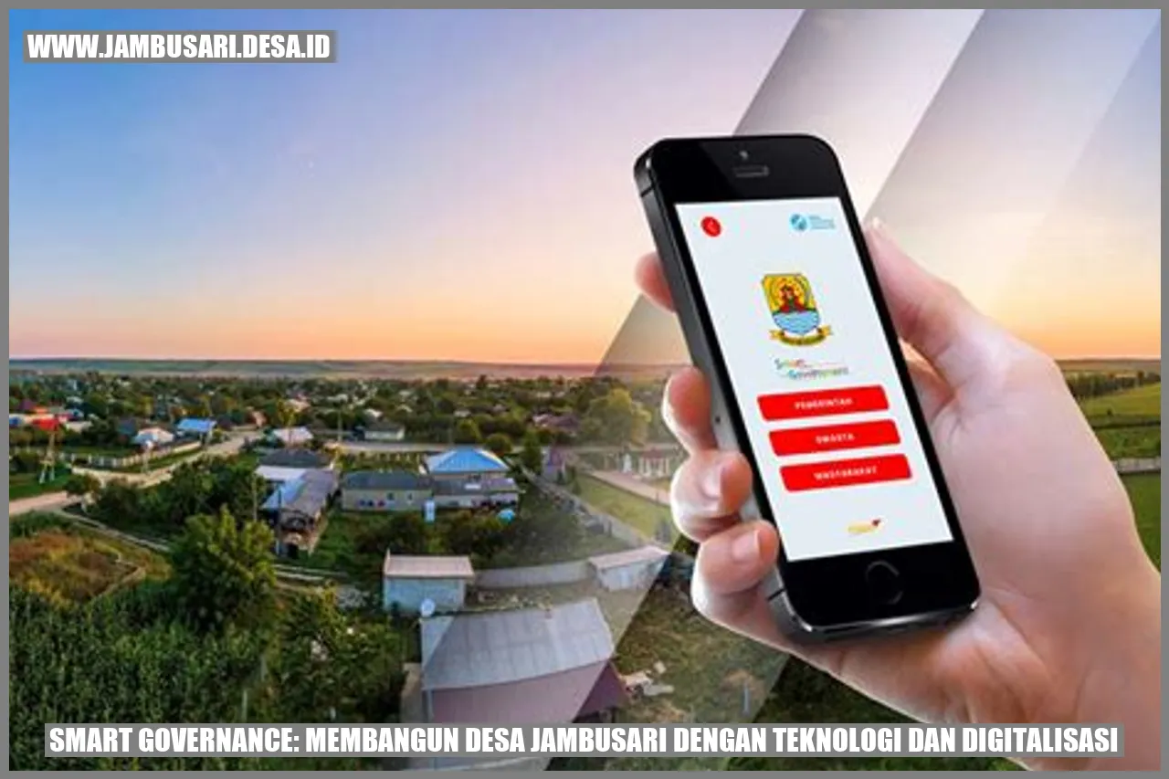 Smart Governance: Membangun Desa Jambusari dengan Teknologi dan Digitalisasi