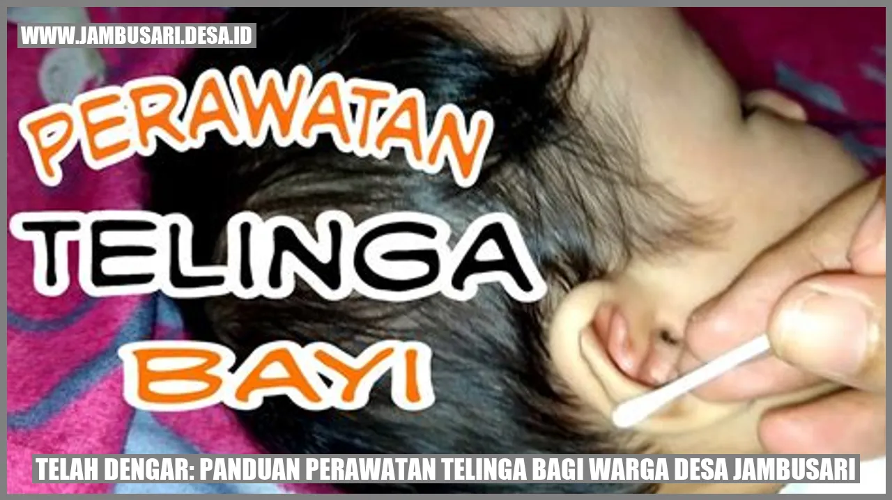 Panduan Perawatan Telinga