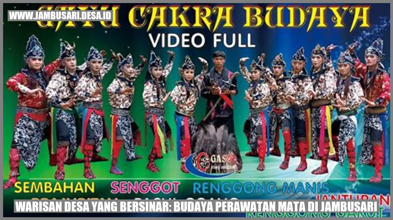Warisan Desa yang Bersinar: Budaya Perawatan Mata di Jambusari